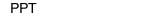 PPT